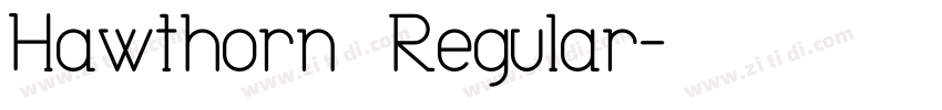 Hawthorn  Regular字体转换
